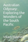 Image for Australian Odyssey : Exploring the Wonders of the South Pacific