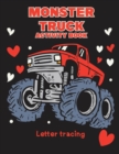 Image for Monster truck activity book : Letter traicing