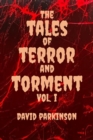 Image for The Tales of Terror and Torment Vol. I