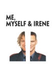Image for Me, Myself &amp; Irene