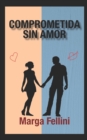 Image for Comprometida Sin Amor