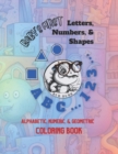 Image for BABY&#39;s FIRST LETTERS, NUMBERS, &amp; SHAPES COLORING BOOK