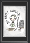 Image for No Happy Endings; or how timothy became a ghost