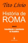 Image for Historia de Roma : Consolidacao e Constituicao da Republica