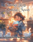 Image for Curious kids Cautious Choices