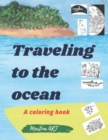 Image for Traveling to the ocean - coloring book