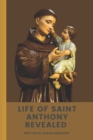 Image for Life Of Saint Anthony Revealed