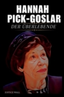 Image for Hannah Pick-Goslar : Der Uberlebende
