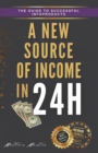 Image for A new source of income In 24h.