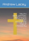 Image for Truth Realization : Returning to Heaven through the Yoga of Christianity