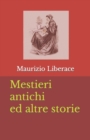 Image for Mestieri antichi ed altre storie