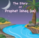 Image for The Story of Prophet Ishaq