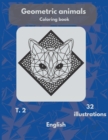 Image for Geometric animals : A coloring book for adult T.2: Coloring book for adults