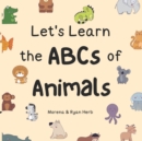 Image for Let&#39;s Learn the ABCs of Animals