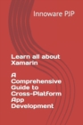 Image for Learn all about Xamarin - A Comprehensive Guide to Cross-Platform App Development