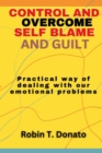Image for Control and overcome Self Blame and Guilt