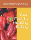 Image for Your Path to Healthy Eating
