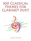 Image for 100 Classical Themes for Clarinet Duet