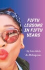 Image for Fifty Lessons in Fifty Years