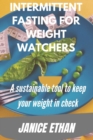 Image for Intermittent Fasting for Weight Watchers