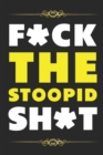 Image for F*ck the Stoopid Sh*t
