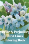 Image for Pride &amp; Prejudice First Lines Coloring Book