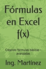 Image for Formulas en Excel f(x) : Creando formulas basicas - avanzadas