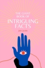 Image for The Giant Book of Intriguing Facts