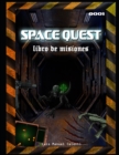 Image for Space Quest : Libro de Misiones 001