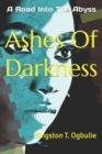 Image for Ashes Of Darkness