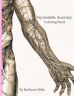 Image for Psychedelic Anatomy