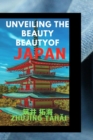 Image for Unveiling the Beauty of Japan