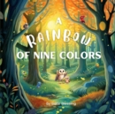 Image for A Rainbow of Nine Colors