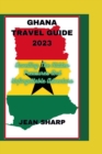 Image for Ghana Travel Guide 2023