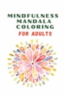 Image for Mindfulness Mandala Coloring Book