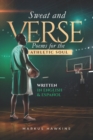 Image for Sweat and Verse : Poems for the Athletic Soul