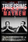 Image for True Crime Mayhem Episodes 3