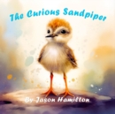 Image for The Curious Sandpiper