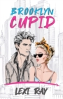 Image for Brooklyn Cupid : A Hidden Identity Roommate Romance