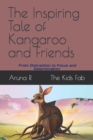 Image for The Inspiring Tale of Kangaroo and Friends - From Distraction to Focus and Determination