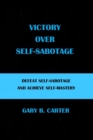 Image for Victory Over Self-Sabotage
