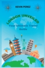 Image for London Unveiled