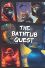 Image for The Bathtub Quest