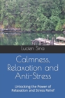 Image for Calmness, Relaxation and Anti-Stress
