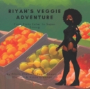 Image for Riyah&#39;s Veggie Adventure