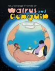 Image for New Strange Friends of Walrus and Penguin
