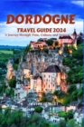 Image for Dordogne Travel Guide 2024