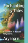 Image for Enchanting Fairy Tales
