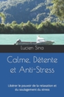 Image for Calme, Detente et Anti-Stress
