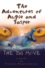 Image for The Adventures of Augie and Jasper : The Big Move